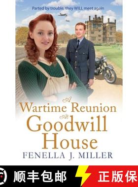 【3-4周达】Wartime Reunion at Goodwill House: The BRAND NEW historical saga from Fenella J Miller for... [9781801628655]