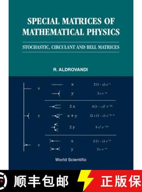 【3-4周达】Special Matrices Of Mathematical Physics: Stochastic, Circulant And Bell Matrices [9789810247089]