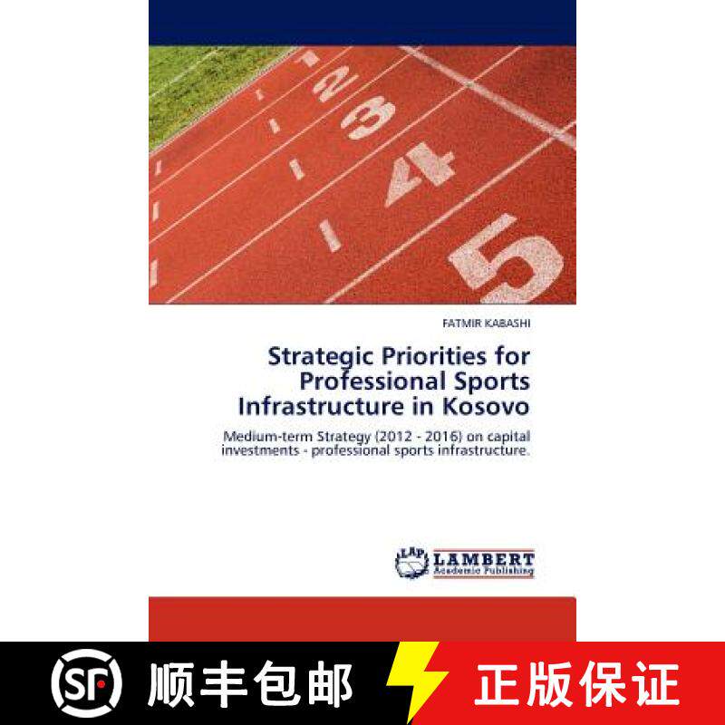 预订 Strategic Priorities for Professional Sports Infrastructure in Kosovo [9783845400037] - 实物图