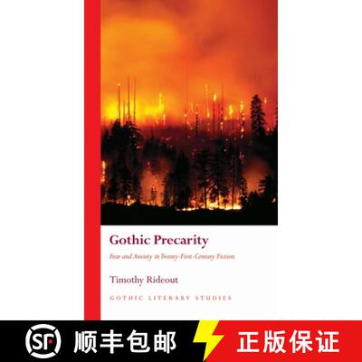 【3-4周达】精装 Gothic Precarity : Fear and Anxiety in Twenty-First-Century Fiction [9781837722822]