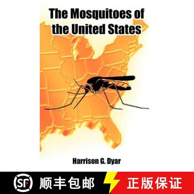 【3-4周达】The Mosquitoes of the United States [9781410224040]