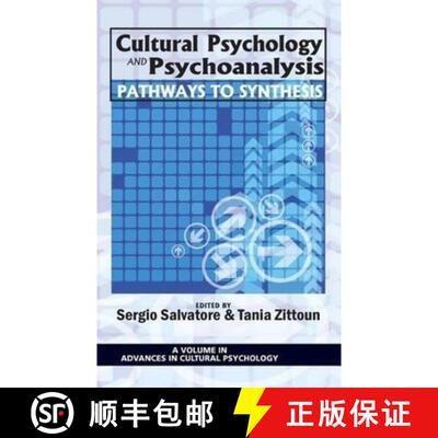 【3-4周达】Cultural Psychology and Psychoanalysis: Pathways to Synthesis (Hc) [9781617355158]