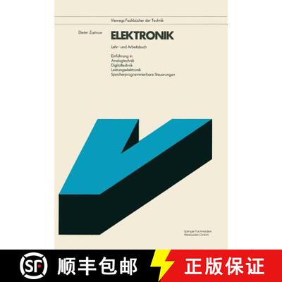 【3-4周达】Elektronik: Lehr- und Arbeitsbuch. Einführung in Analogtechnik Digitaltechnik Leistungsel... [9783528142100]
