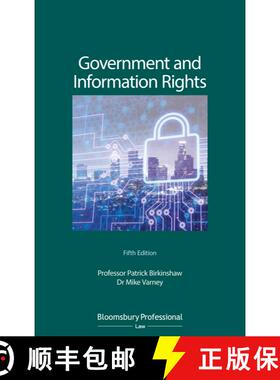 【3-4周达】Government and Information Rights: The Law Relating to Access, Disclosure and their Regula... [9781784518967]