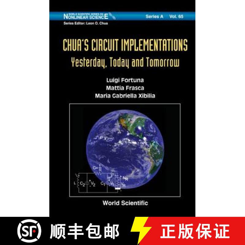 【4周达】CHUA'S CIRCUIT IMPLEMENTATIONS: YESTERDAY, TODAY AND TOMORROW [9789812839244]