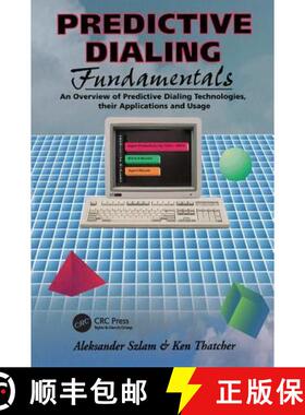 【3-4周达】Predictive Dialing Fundamentals: An Overview of Predictive Dialing Technologies, Their App... [9781138412552]