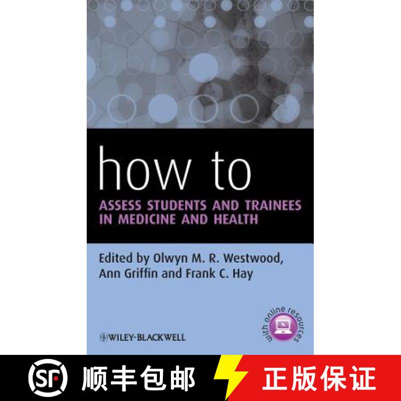 【3-4周达】How To Assess Students And Trainees In Medicine And Health [Wiley医学] [9780470670897]