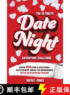 预订 The Ultimate Date Night Adventure Challenge: Over 100 Fun & Exciting Date Night Ideas To Remembe... [9798887680286]