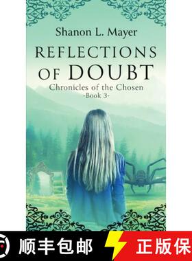 预订 Reflections of Doubt: Chronicles of the Chosen, book 3 [9781958076064]