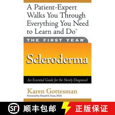 【3-4周达】The First Year: Scleroderma: An Essential Guide for the Newly Diagnosed [9781569244395]