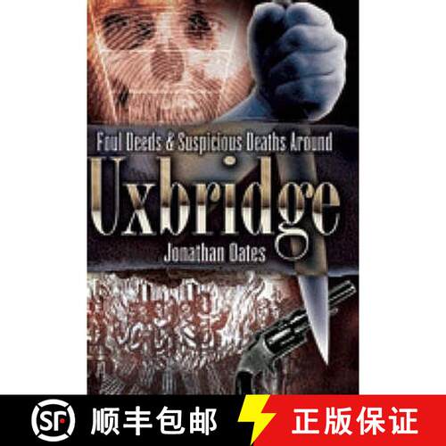 【3-4周达】Foul Deeds and Suspicious Deaths Around Uxbridge [9781845630713]