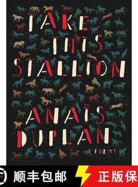 预订 Take This Stallion [9781936767458]