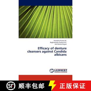 预订 Efficacy of Denture Cleansers Against Candida Albicans [9783844329292]