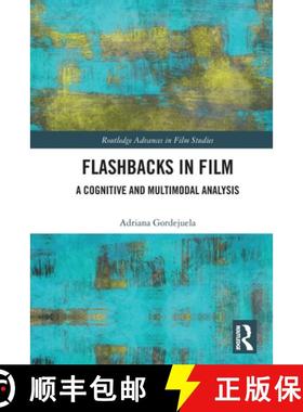 【3-4周达】Flashbacks in Film: A Cognitive and Multimodal Analysis [9780367721312]