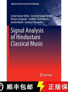 【3-4周达】Signal Analysis of Hindustani Classical Music [9789811350108]