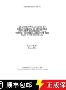 预订 Quantitative analysis of metastability in reversible diﬀusion processes via a Witten complex ap... [9782856292181]