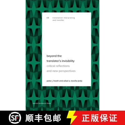 【3-4周达】Beyond the Translator's Invisibility : Critical Reflections and New Perspectives [9789462703988]