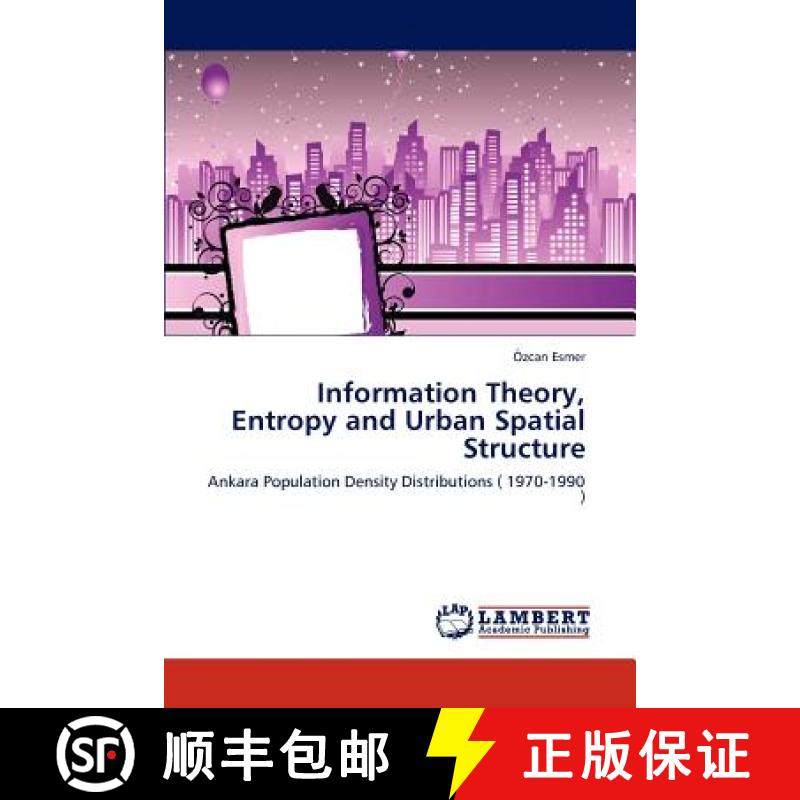 预订 Information Theory, Entropy and Urban Spatial Structure [9783846557365]
