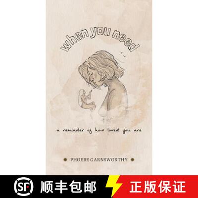 【3-4周达】When You Need a Reminder of How Loved You Are: a nurturing book to motivate and inspire [9780648839675]