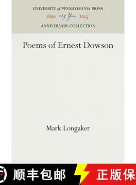 【3-4周达】Poems of Ernest Dowson [9781512803655]