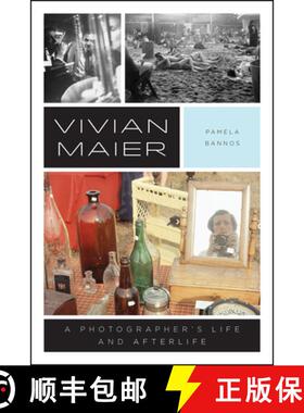 【3-4周达】Vivian Maier – A Photographer`s Life and Afterlife [9780226599236]