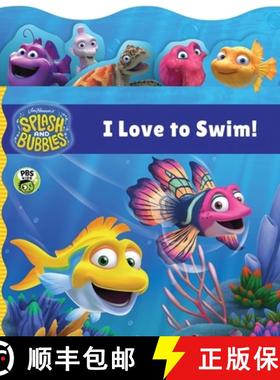 【3-4周达】Splash and Bubbles: I Love to Swim! (Tabbed Board Book) [9781328567840]