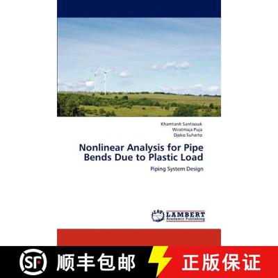 预订 Nonlinear Analysis for Pipe Bends Due to Plastic Load [9783846580134]