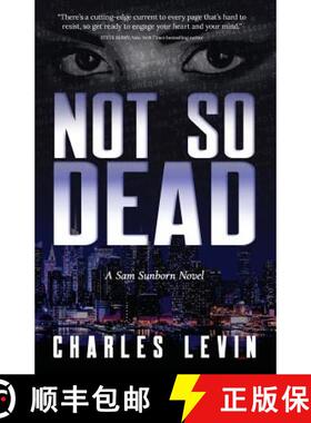 【3-4周达】Not So Dead: A Sam Sunborn Novel [9780692914168]