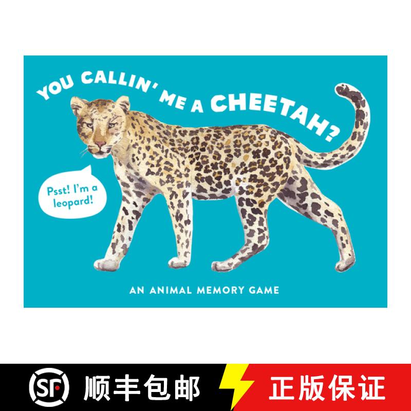 【3-4周达】You Callin' Me a Cheetah? (Psst! I'm a Leopard!): An Animal Memory Game (Children, Animals... [9781786275288]