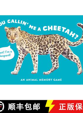【3-4周达】You Callin' Me a Cheetah? (Psst! I'm a Leopard!): An Animal Memory Game (Children, Animals... [9781786275288]