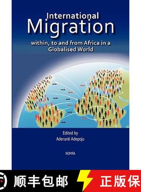 【3-4周达】International Migration within, to and from Africa in a Globalised World [9789988647421]