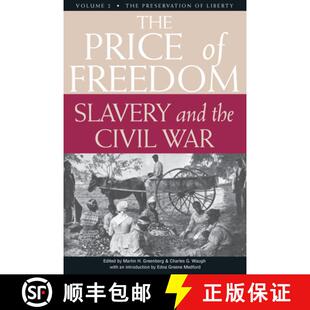 【3-4周达】The Price of Freedom : Slavery and the Civil War, Volume 2-The Preservation of Liberty [9781681620862]