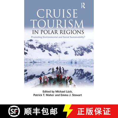 【3-4周达】精装 Cruise Tourism in Polar Regions: Promoting Environmental and Social Sustainability? [9781844078486]