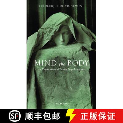 【3-4周达】Mind the Body: An Exploration of Bodily Self-Awareness [9780198858027]