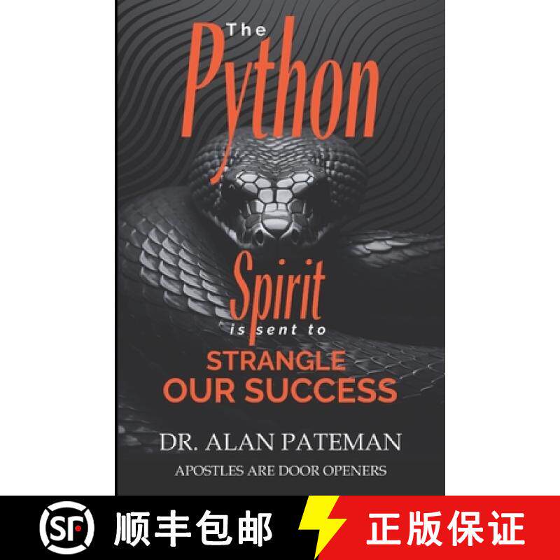 预订 The Python Spirit is sent to Strangle our Success [9780957065482]