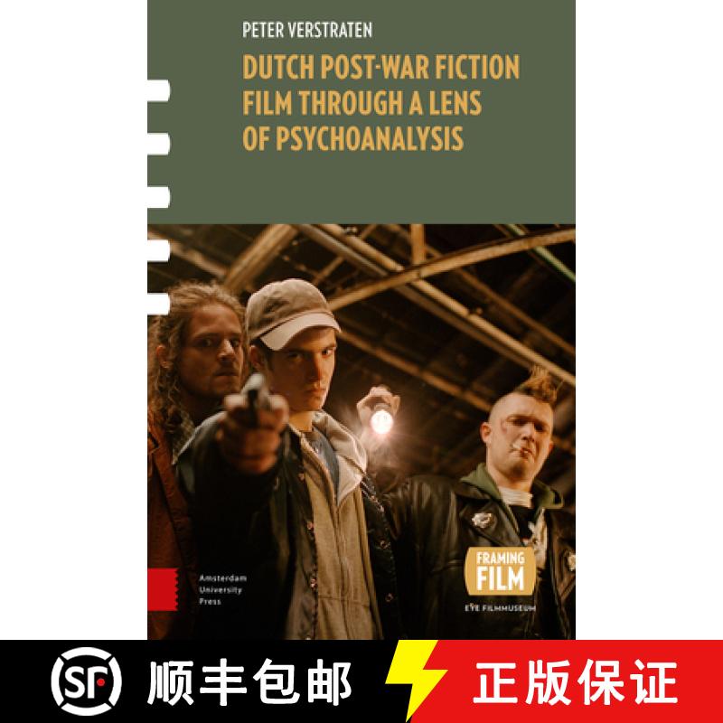 【3-4周达】Dutch Post-War Fiction Film Through a Lens of Psychoanalysis [9789463725330]