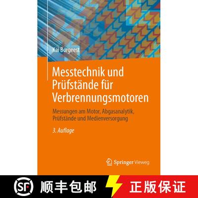 【3-4周达】Messtechnik und Prüfstände für Verbrennungsmotoren: Messungen am Motor, Abgasanalytik, ... [9783658432836]