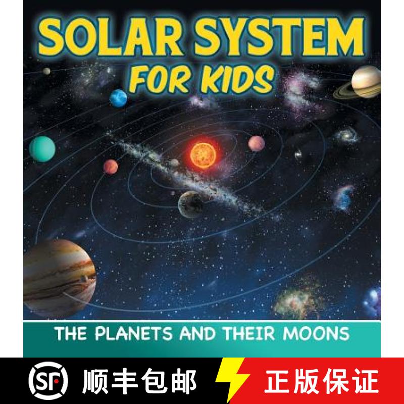 【3-4周达】Solar System for Kids: The Planets and Their Moons [9781682801154]