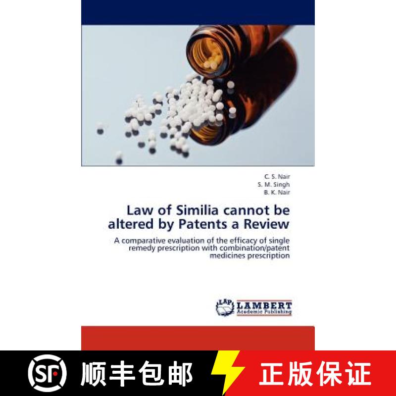 预订 Law of Similia cannot be altered by Patents a Review [9783659298745]