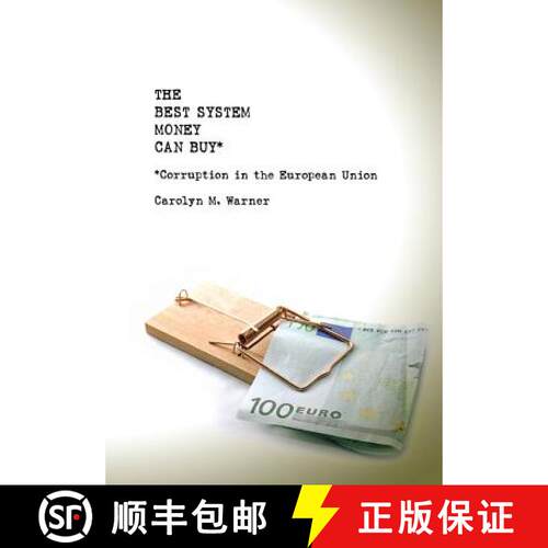 【3-4周达】精装 The Best System Money Can Buy – Corruption in the European Union [9780801445552]