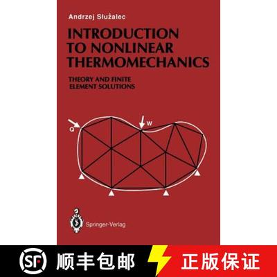 【3-4周达】Introduction to Nonlinear Thermomechanics : Theory and Finite-Element Solutions [9781447119081]