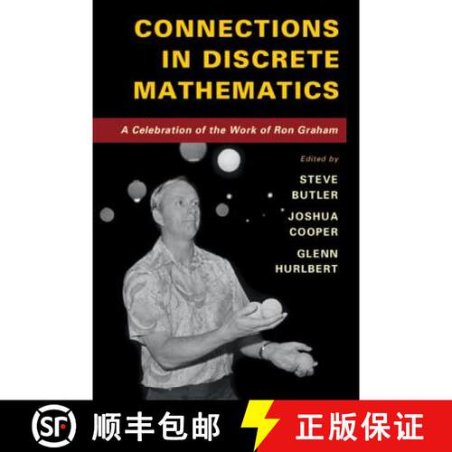 【3-4周达】Connections in Discrete Mathematics: A Celebration of the Work of Ron Graham [9781316607886]