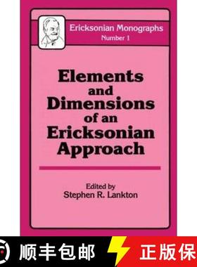 【3-4周达】Elements and Dimensions of an Ericksonian Approach [9780876304112]