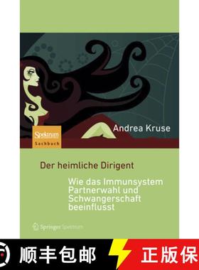 【3-4周达】Der Heimliche Dirigent - Wie Das Immunsystem Partnerwahl Und Schwangerschaft Beeinflusst [9783827423641]