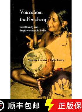 【3-4周达】Voices from the Periphery : Subalternity and Empowerment in India [9780415501774]