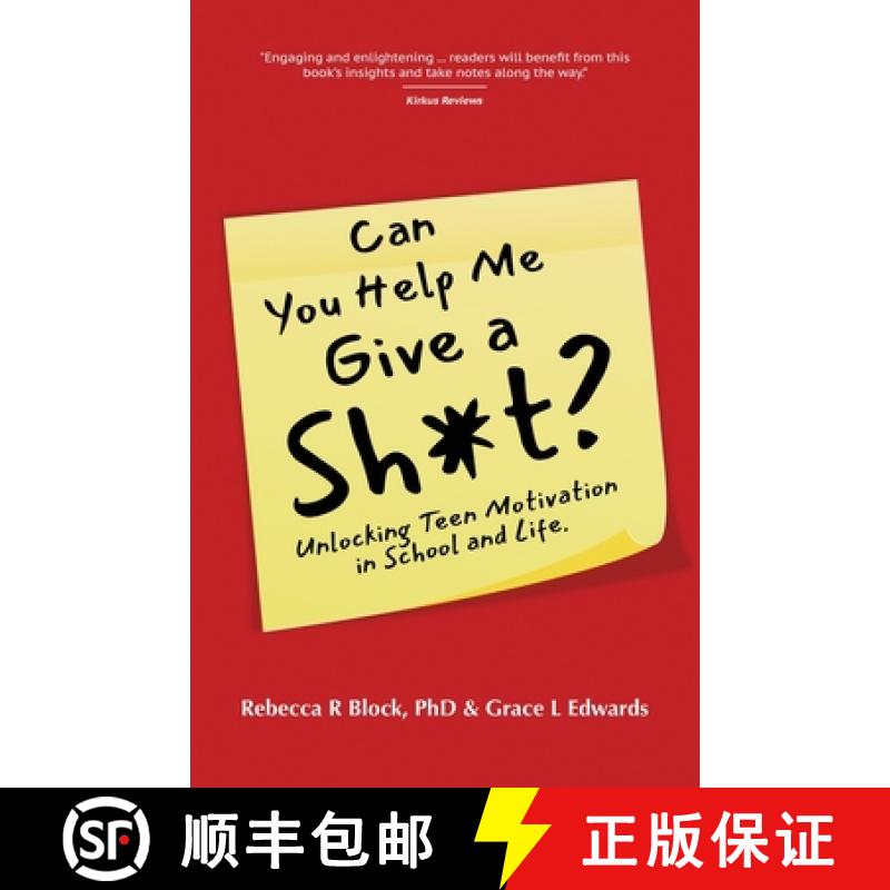 【3-4周达】Can You Help Me Give a Sh*t?: Unlocking Teen Motivation in School and Life [9798891322905]