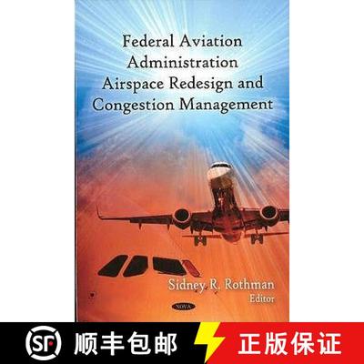 【3-4周达】FAA Airspace Redesign and Congestion Management [9781606927106]