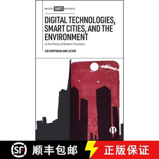 3周达 Smart Technologies and Ruins Broken Digital Environment the 9781529237146 Promises Cities