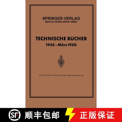 【3-4周达】Technische Bücher 1945 -- März 1950: Zu Beziehen Durch Jede Buchhandlung [9783662230060]