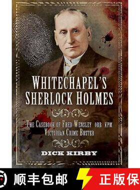 【3-4周达】精装 Whitechapel's Sherlock Holmes: The Casebook of Fred Wensley Obr, Kpm - Victorian Crim... [9781783831791]